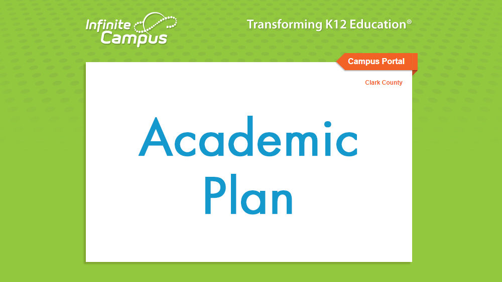CCSD Infinite Campus Academic Plan